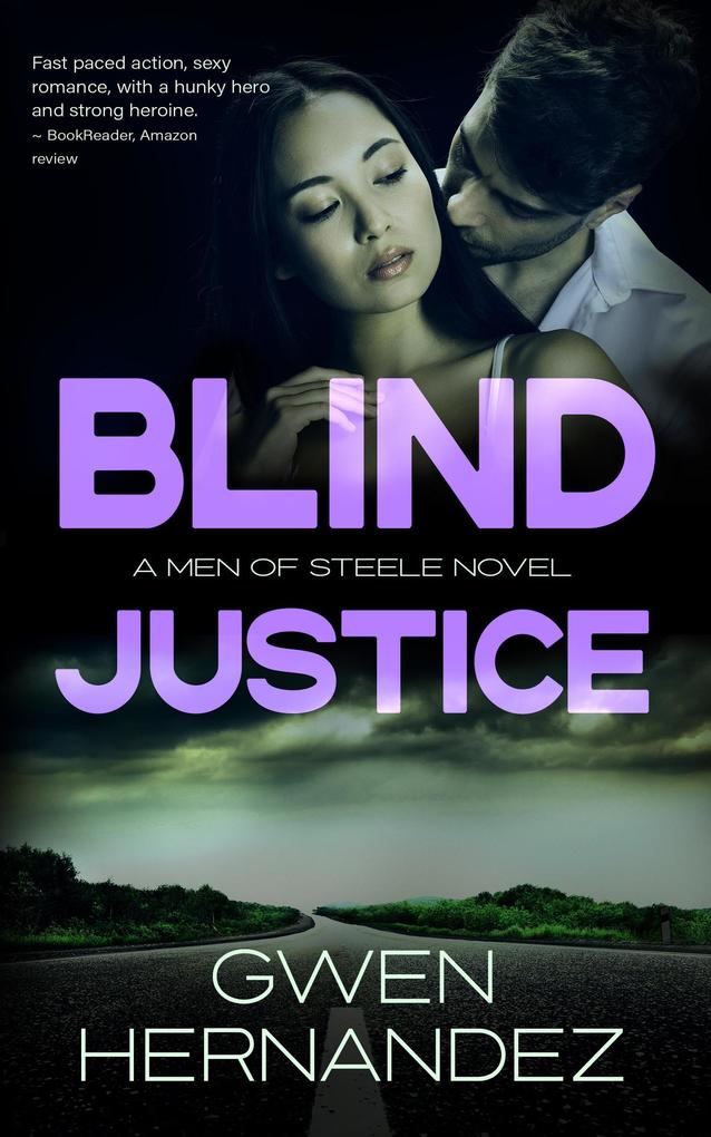 Blind Justice (Men of Steele #5)