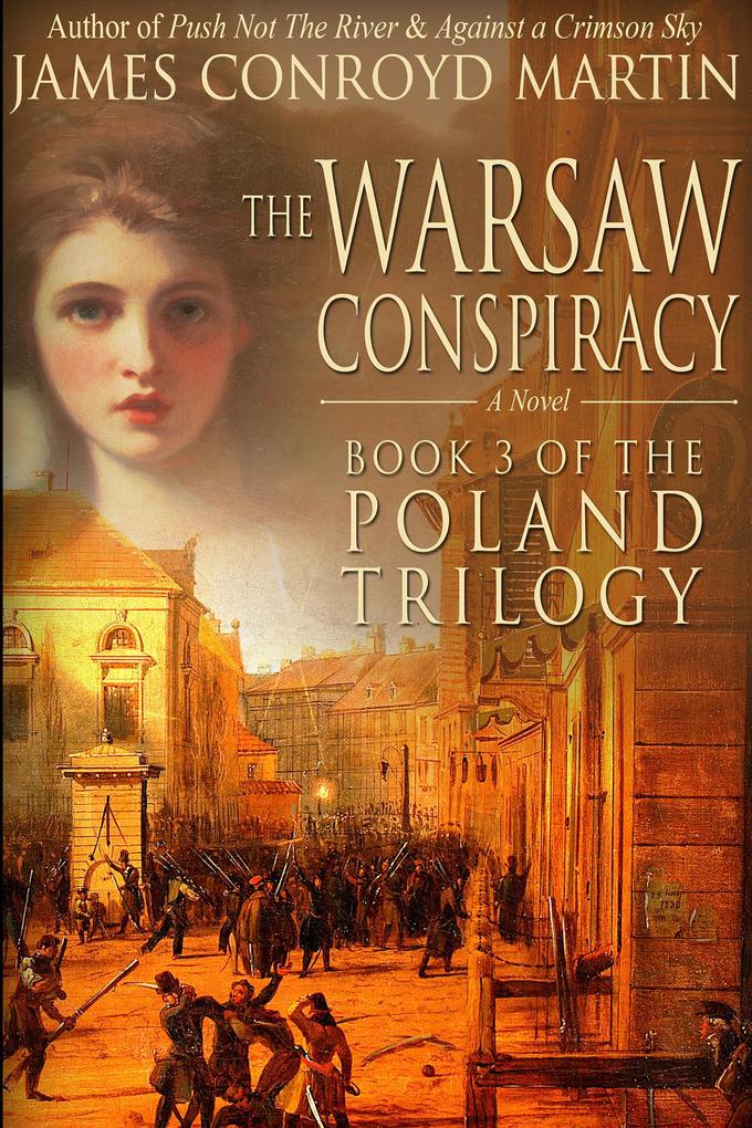 The Warsaw Conspiracy (The Poland Trilogy Book 3)