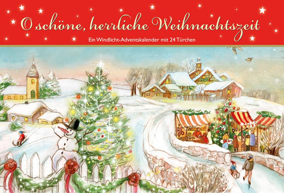 O schöne herrliche Weihnachtszeit