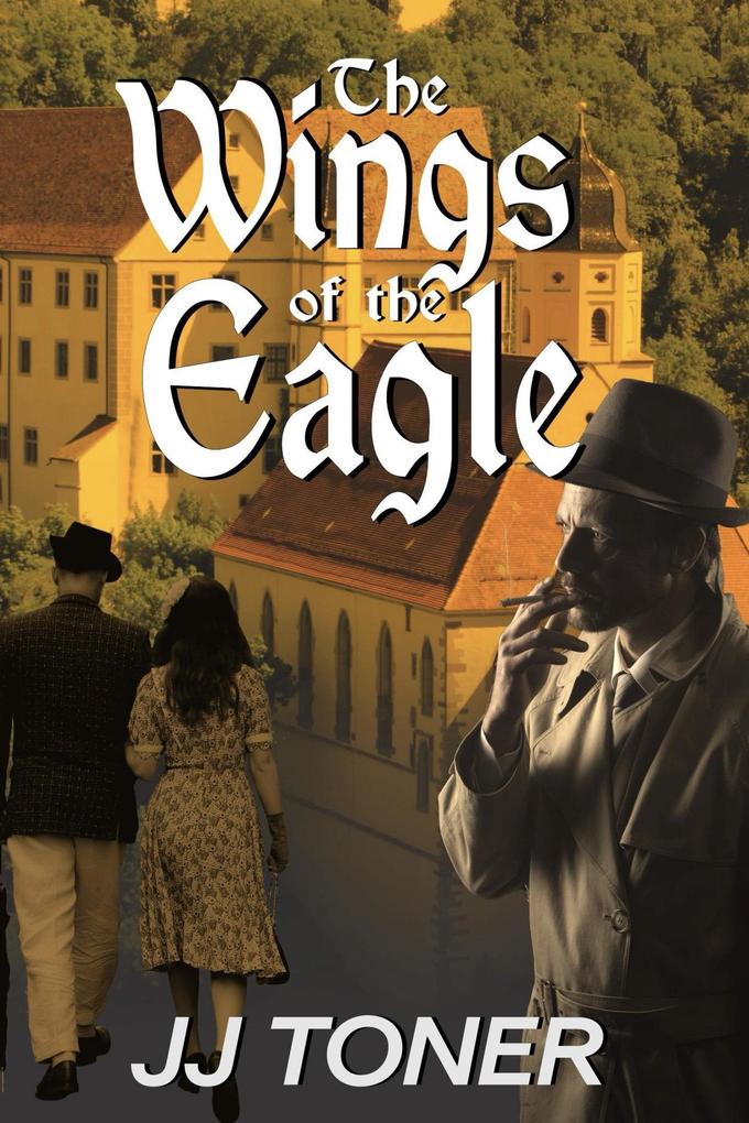 The Wings of the Eagle (The Black Orchestra #2)