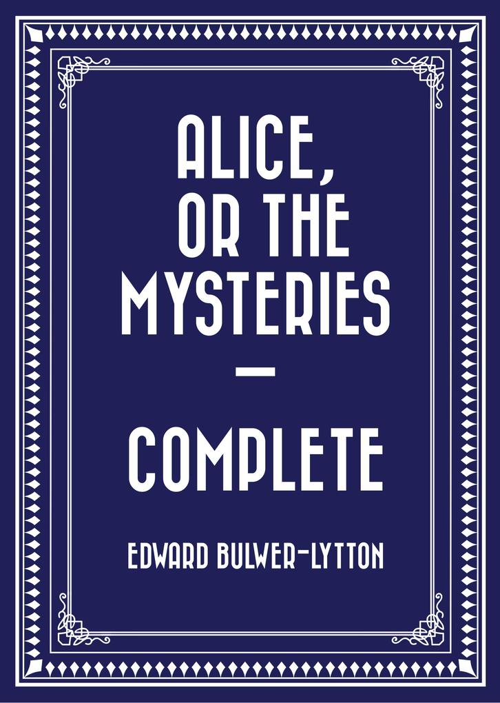 Alice or the Mysteries - Complete