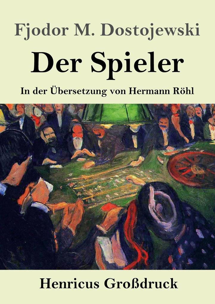 Der Spieler (Großdruck)