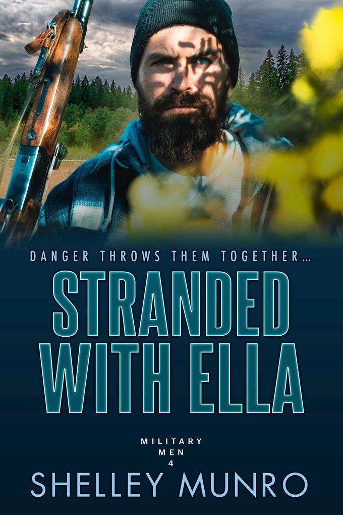 Stranded With Ella (Military Men #4)
