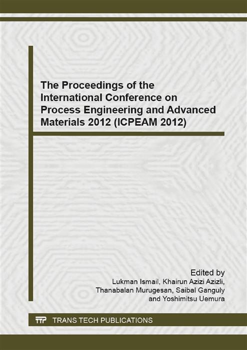 The Proceedings of the International Conference on Process Engineering and Advanced Materials 2012 (ICPEAM 2012)