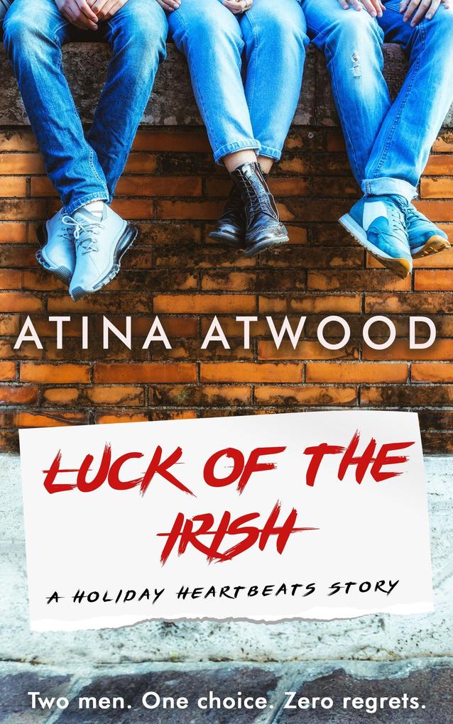Luck of the Irish. A Holiday Heartbeats Story.