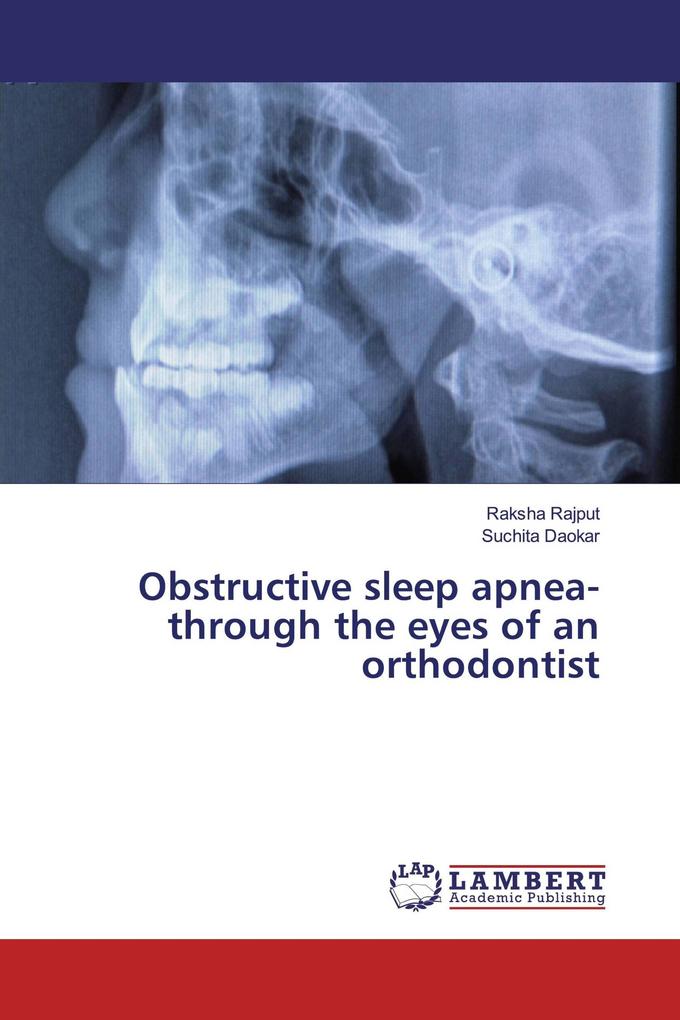 Obstructive sleep apnea- through the eyes of an orthodontist