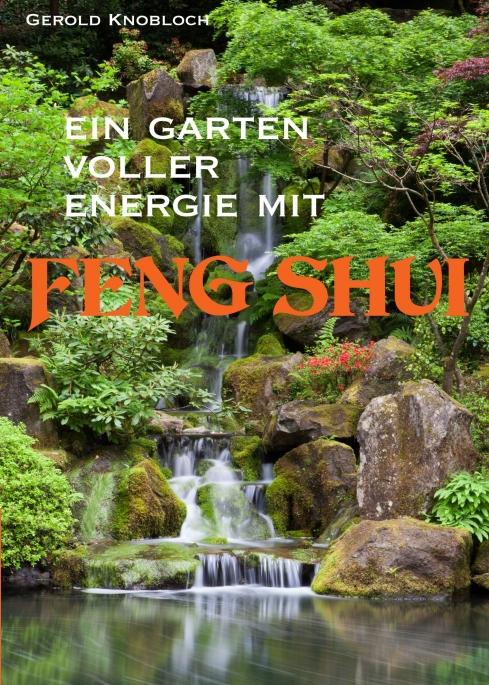 Image of Ein Garten voller Energie mit Feng Shui