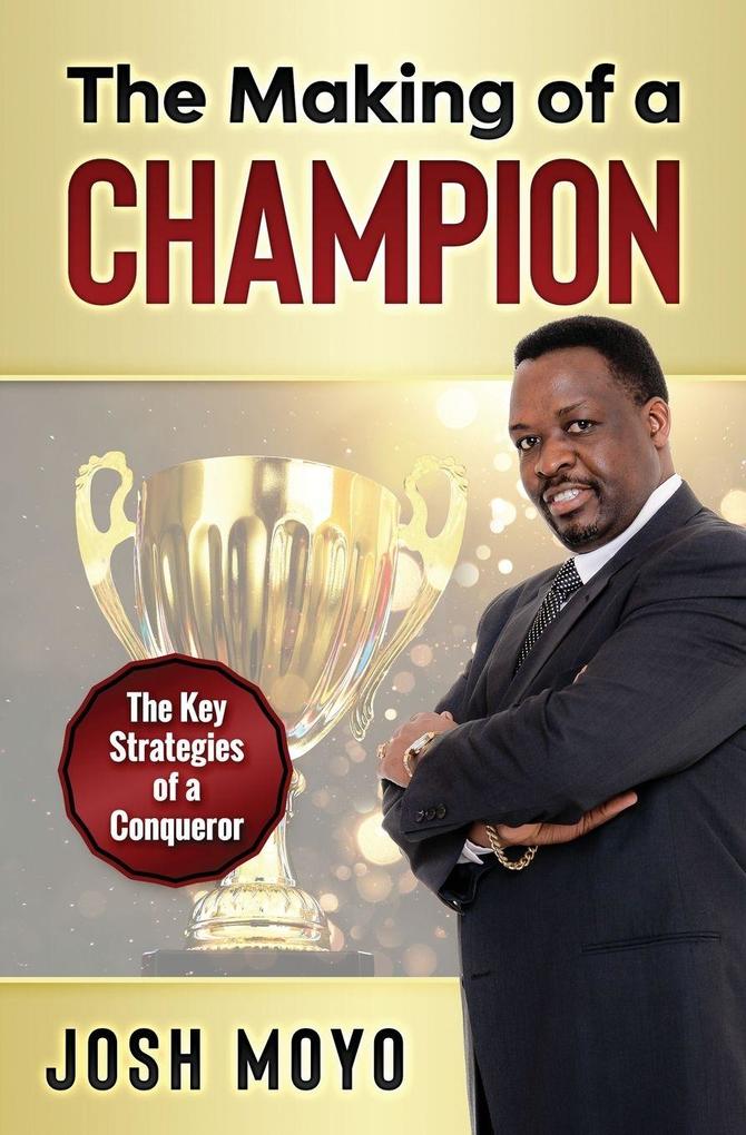 The Making of a Champion
