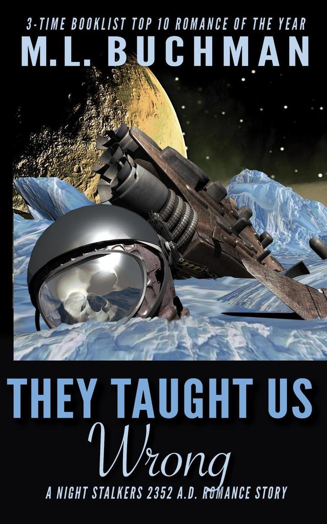They Taught Us Wrong (The Future Night Stalkers #6)