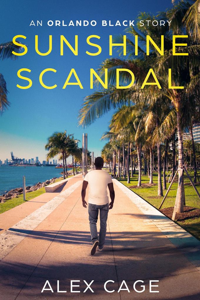 Sunshine Scandal (Orlando Black Stories #2)