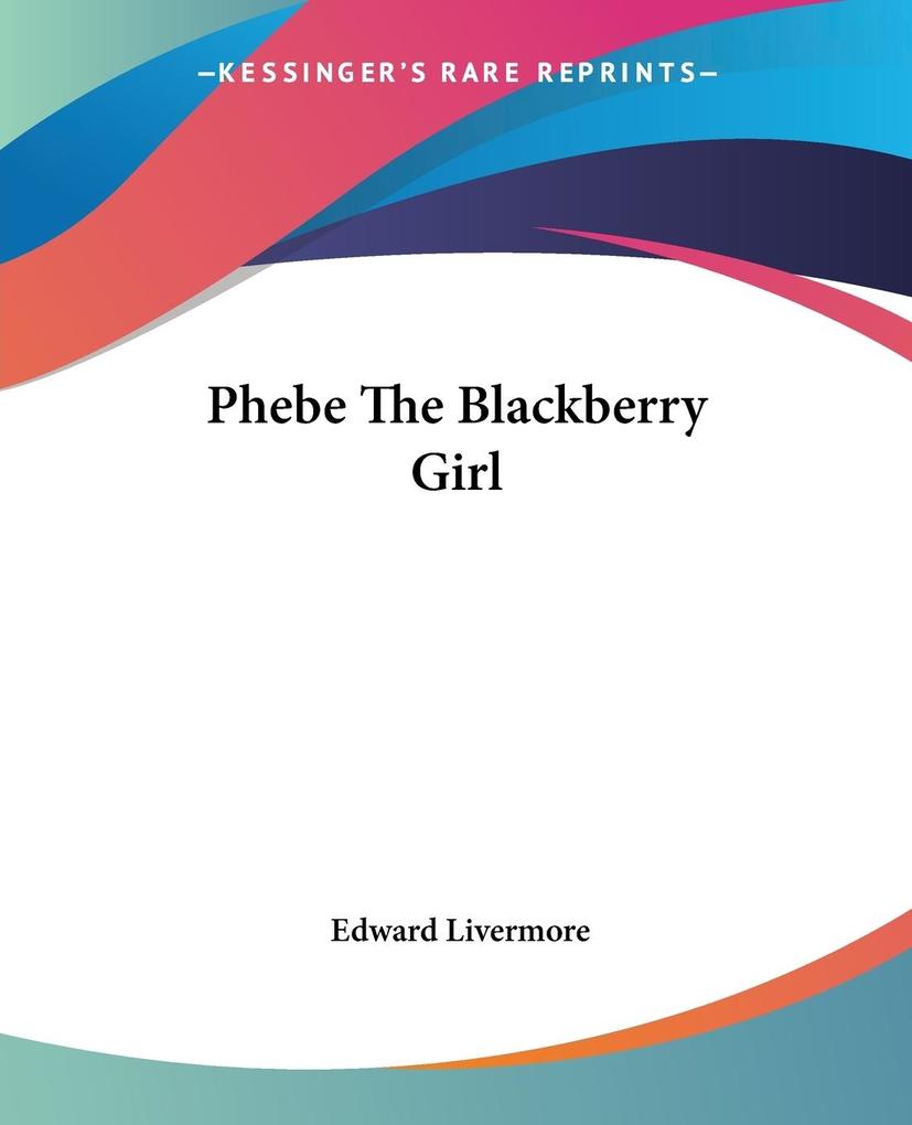 Phebe The Blackberry Girl
