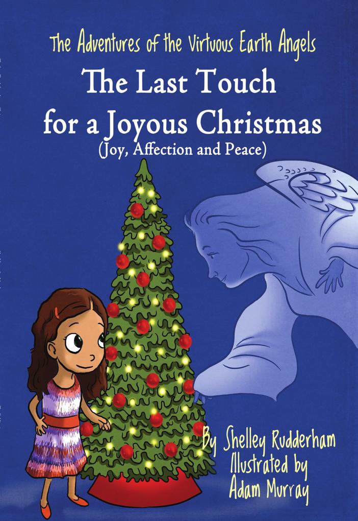 The Last Touch for a Joyous Christmas (MOM‘S CHOICE AWARDS Honoring excellence)