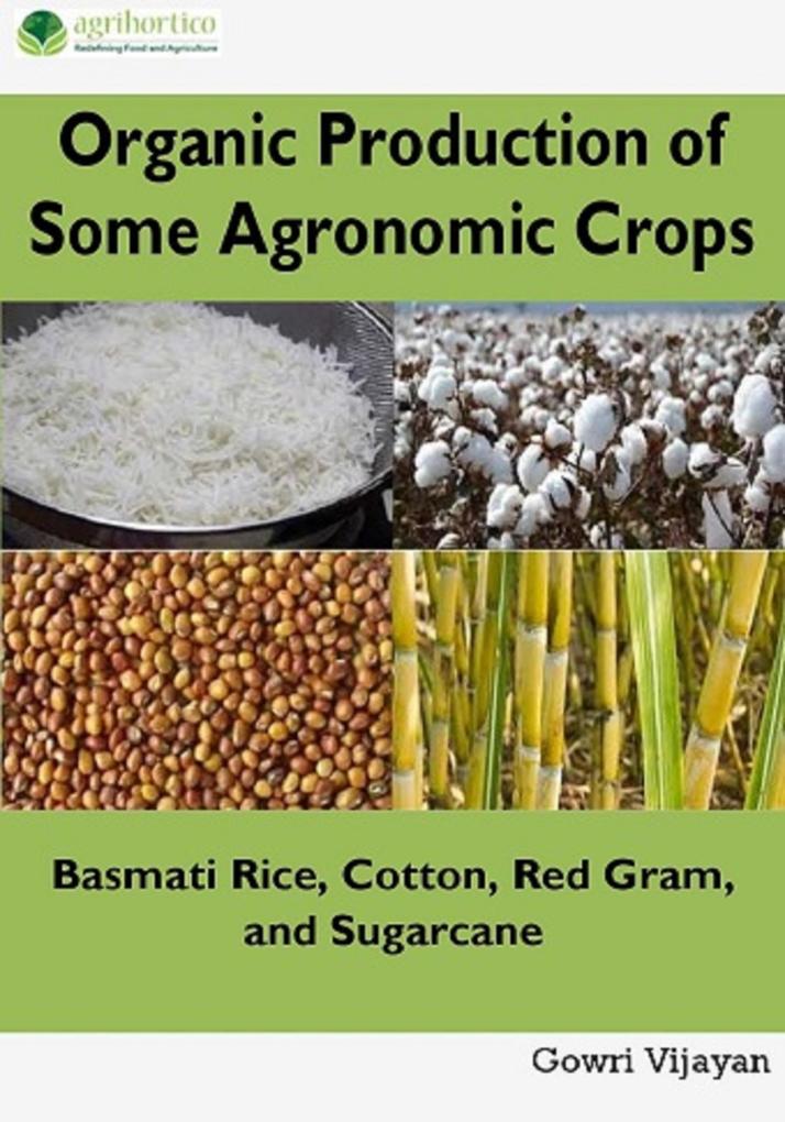Organic Production of Some Agronomic Crops
