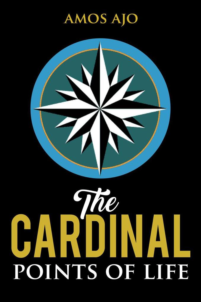 The Cardinal Points of Life