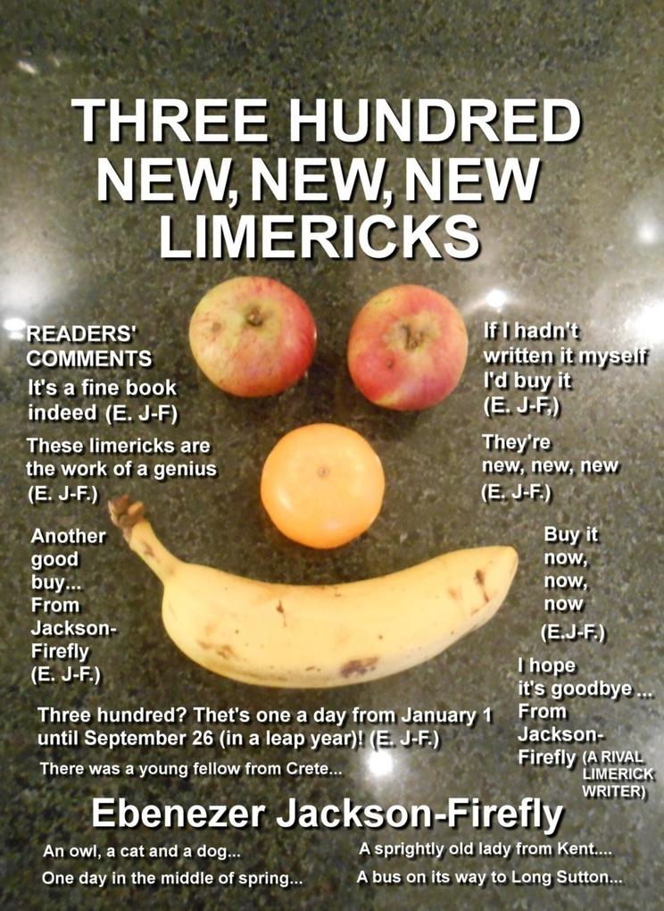 Three Hundred New New New Limericks (Jokes by the Hundred #31)