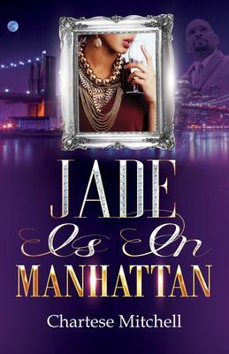 Jade is in Manhattan