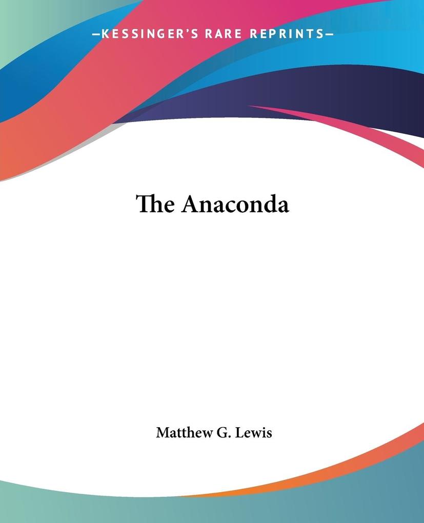 The Anaconda - Matthew G. Lewis