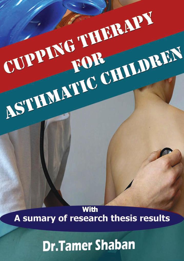 Cupping Therapy for Asthmatic Children