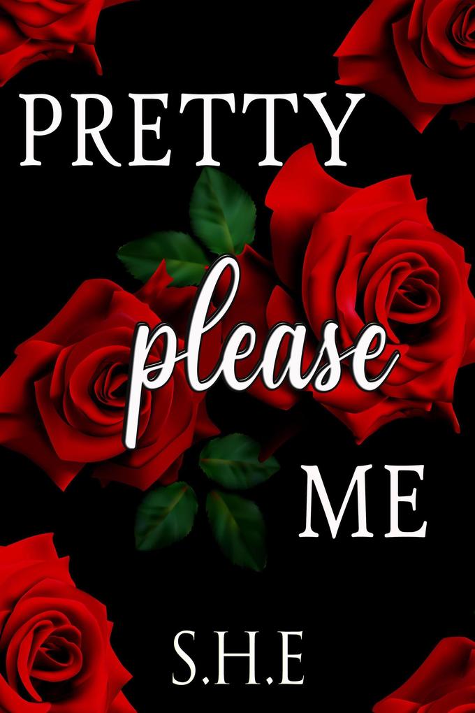 Pretty Please Me