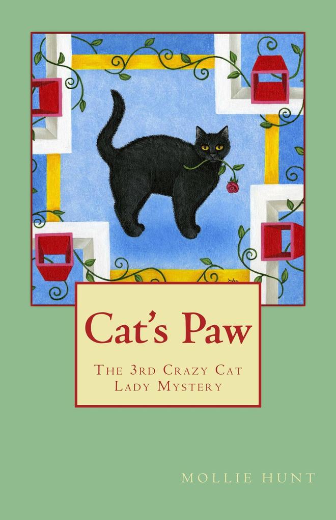 Cat‘s Paw (Crazy Cat Lady cozy mysteries #3)