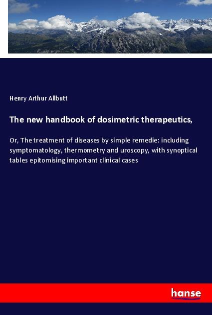 The new handbook of dosimetric therapeutics