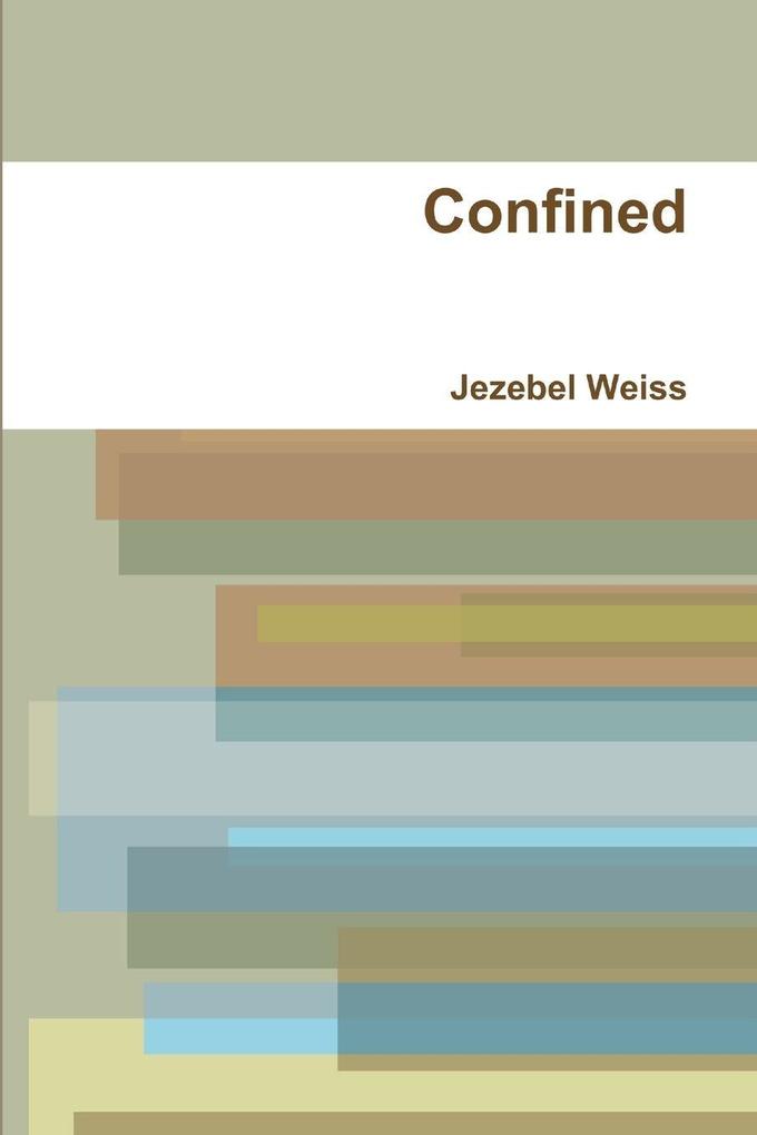 Confined