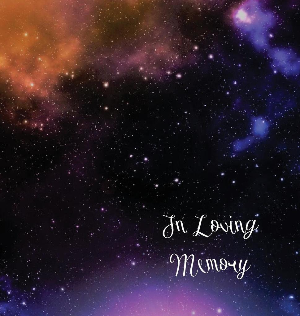 Stars In Loving Memory Funeral Guest Book Wake Loss Memorial Service Love Condolence Book Funeral Home Church Thoughts and In Memory Guest Book (Hardback)