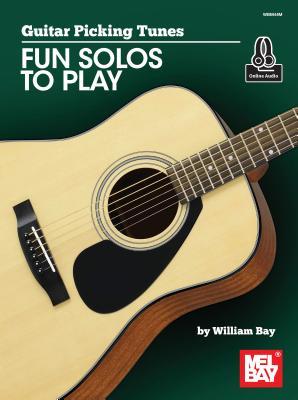 Guitar Picking Tunes-Fun Solos to Play