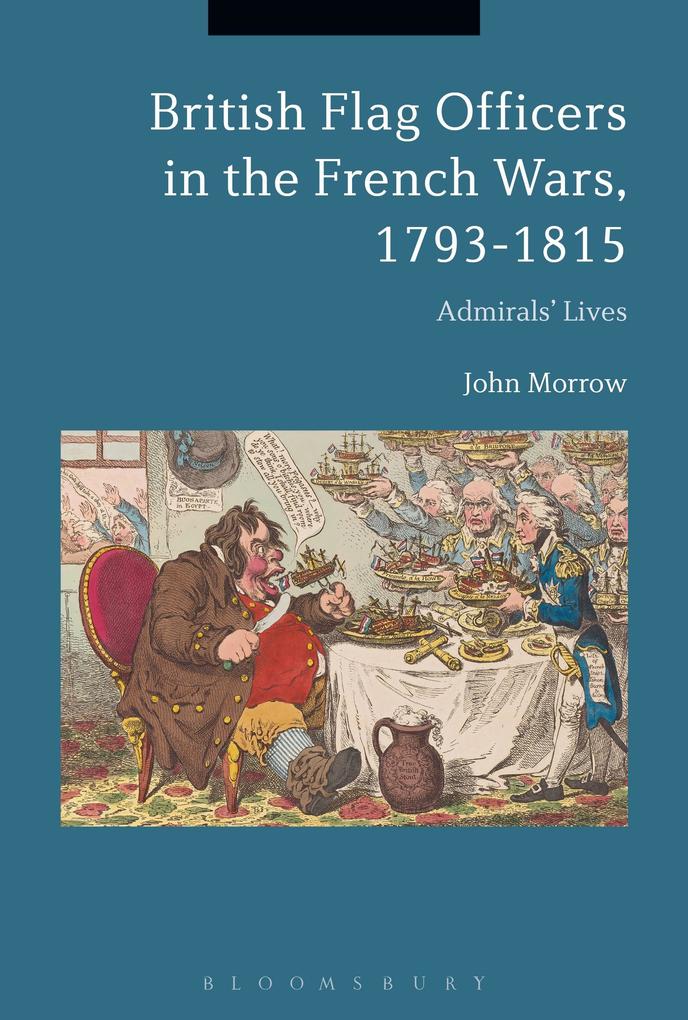 British Flag Officers in the French Wars 1793-1815