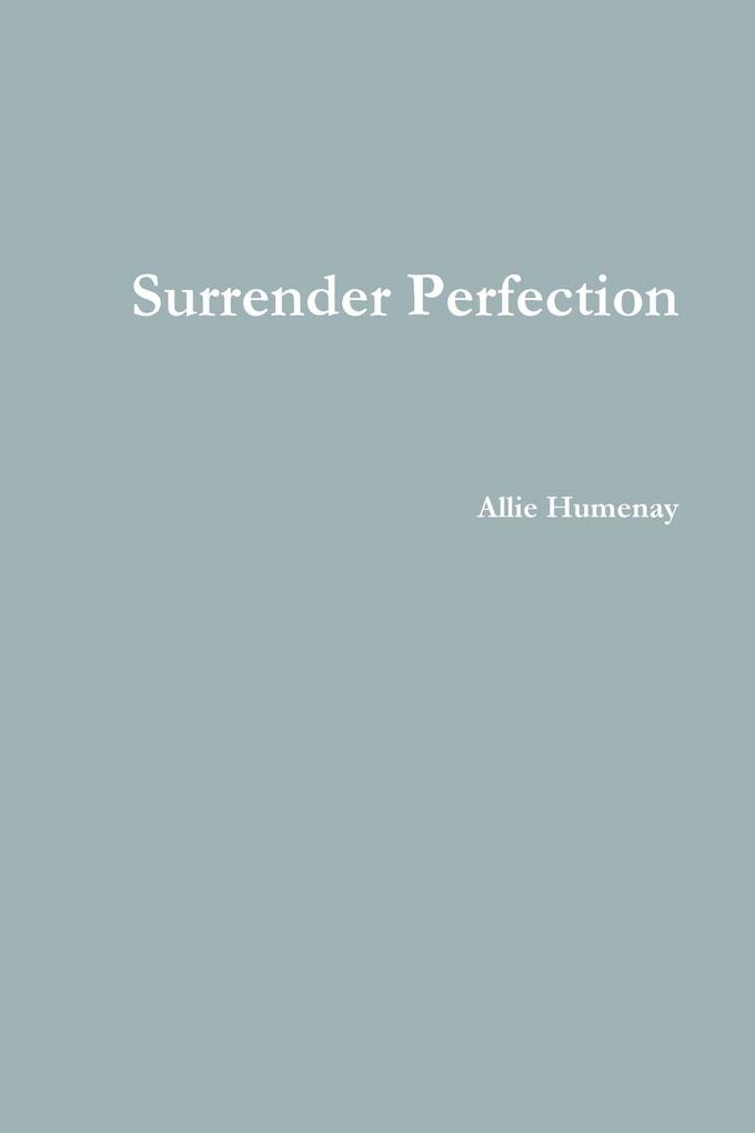 Surrender Perfection