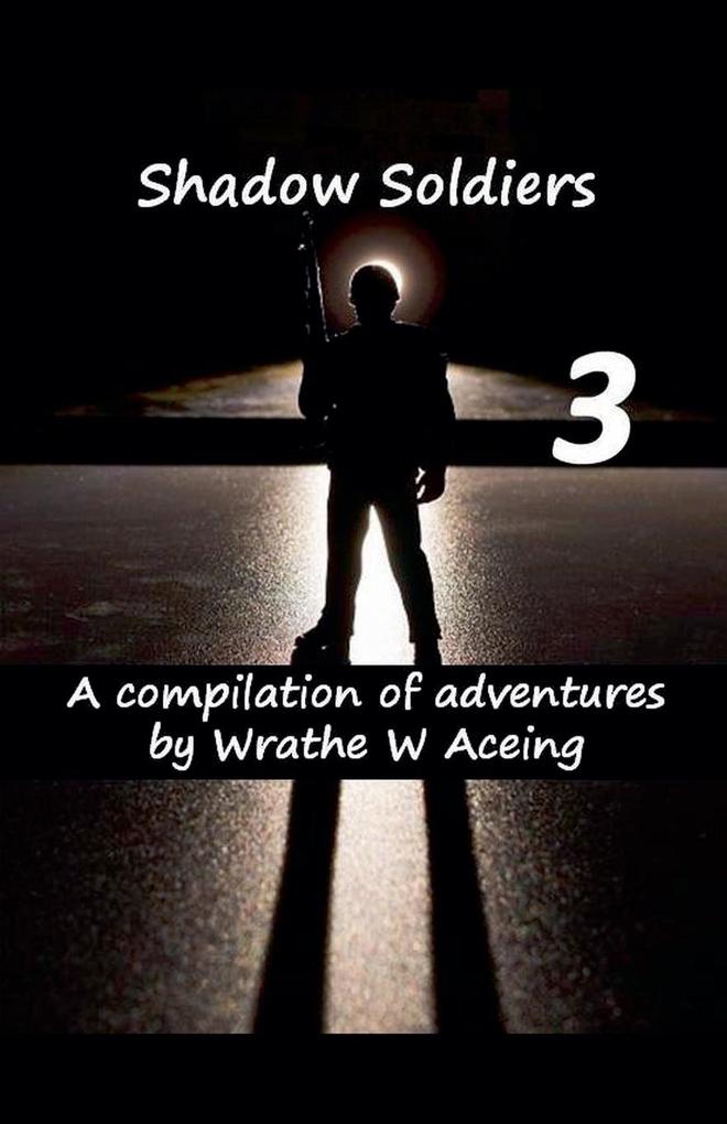 Shadow Soldiers #3