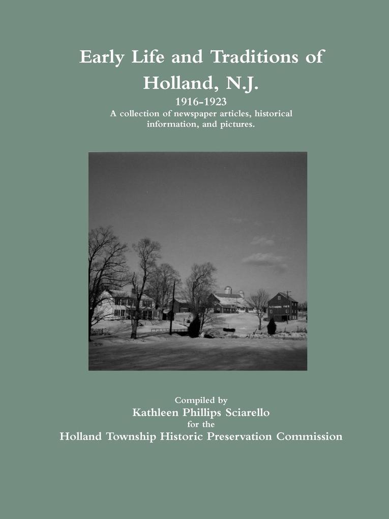 Early Life and Traditions of Holland N.J. 1916-1923