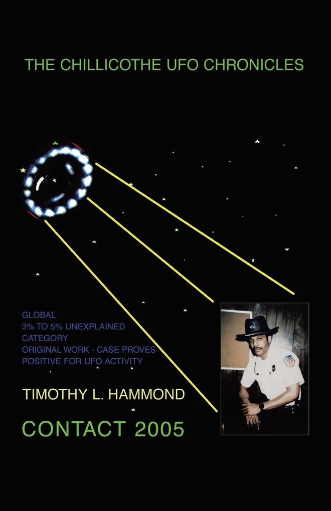 The Chillicothe UFO Chronicles Contact 2005