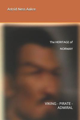 The HERITAGE of NORWAY: Viking - Pirate - Admiral 6