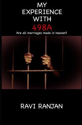My Experience with 498a: Are All Marriages Made in Heaven?