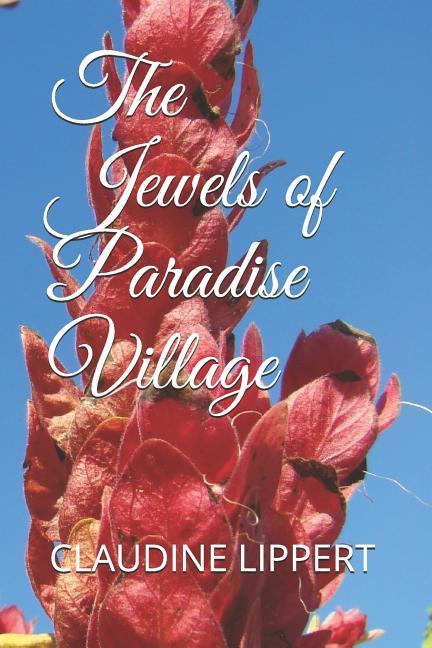 The Jewels of Paradise Village