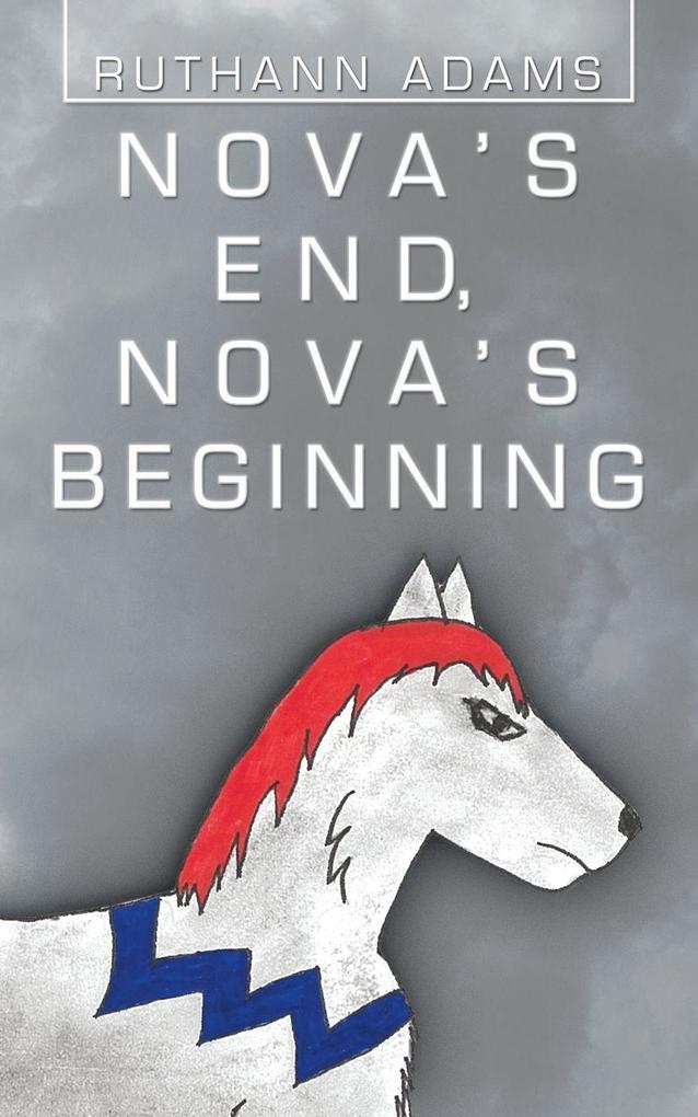Nova's End Nova's Beginning
