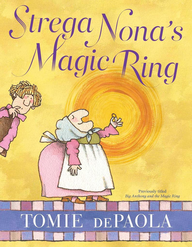 Strega Nona‘s Magic Ring