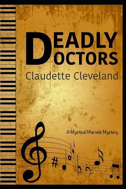 Deadly Doctors: A Mystical Marvels Mystery