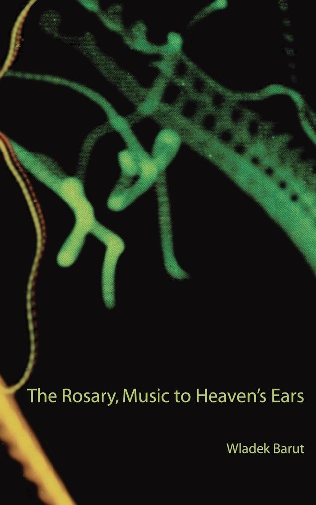 The Rosary Music to Heaven‘s Ears