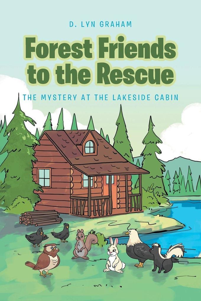 Forest Friends to the Rescue