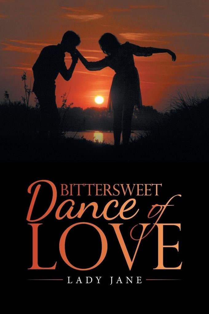 Bittersweet Dance of Love