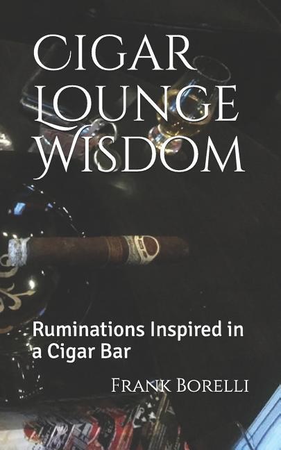 Cigar Lounge Wisdom