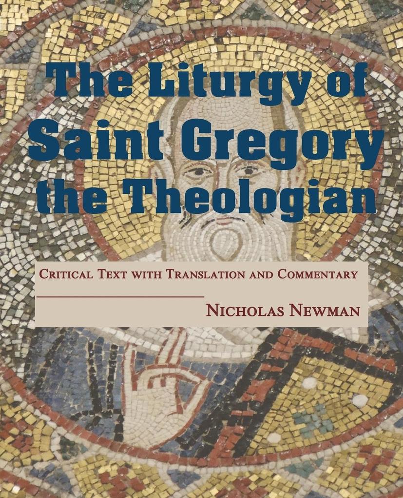 The Liturgy of Saint Gregory the Theologian