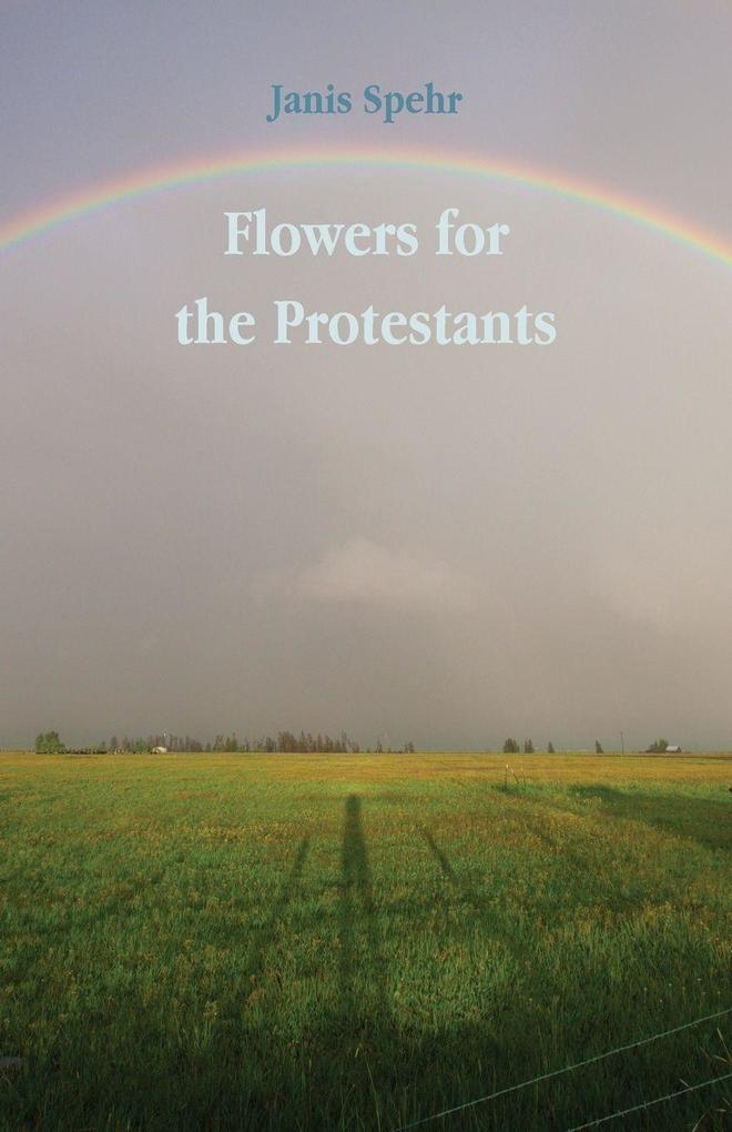 Flowers for the Protestants