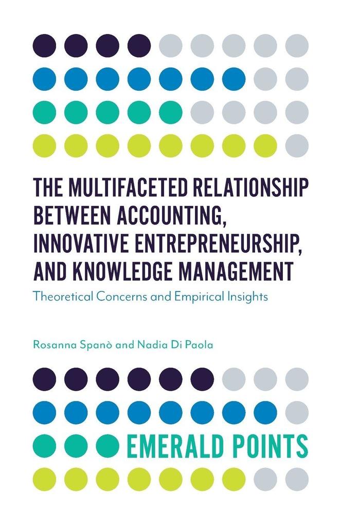 The Multifaceted Relationship Between Accounting Innovative Entrepreneurship and Knowledge Management