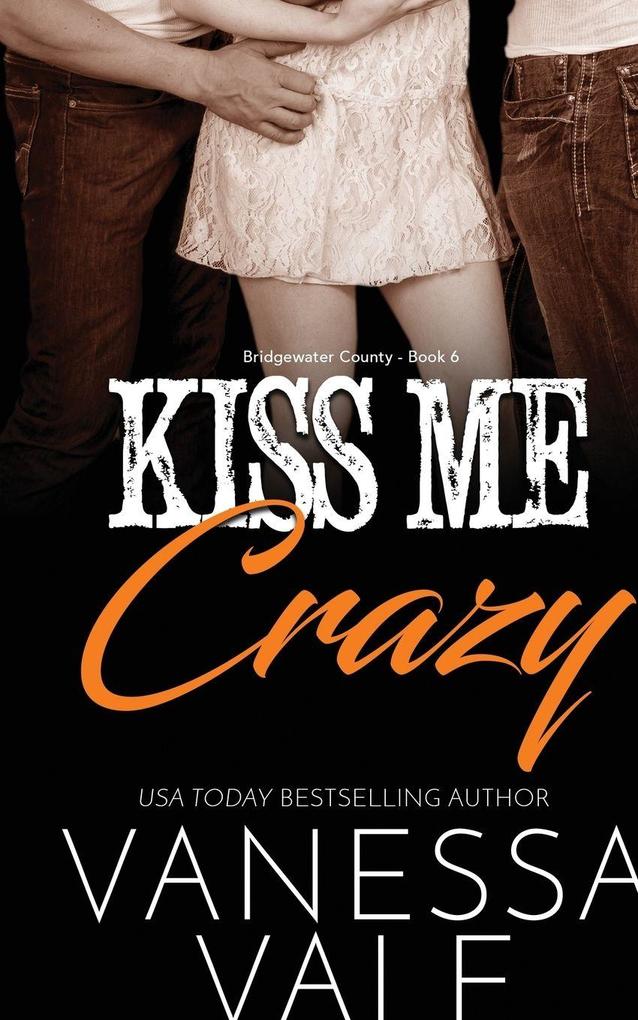 Kiss Me Crazy