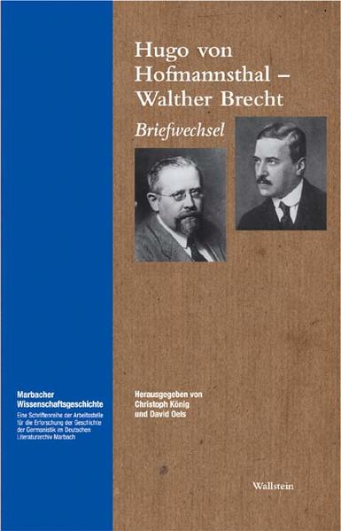 Briefwechsel - Hugo von Hofmannsthal/ Walther Brecht