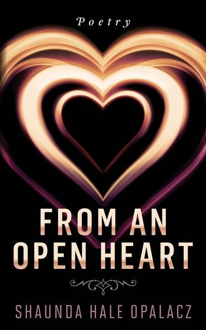 From an Open Heart