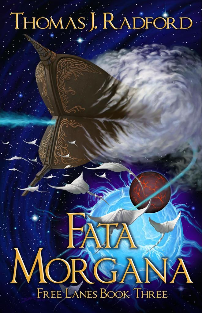 Fata Morgana (The Free Lanes #3)
